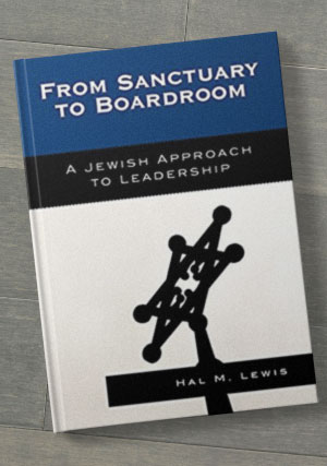 From Sanctuary to Boardroom - A Jewish Approach to Leadership
