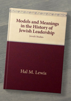 Models and Meanings in the History of Jewish Leadership